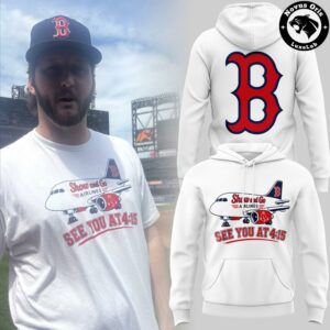 Boston Red Sox x Show And Go Airlines See You At 4:15 Hoodie