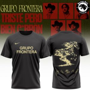 Grupo Frontera Triste Pero Bien Cabrn Tour 2026 T Shirt 2