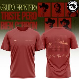 Grupo Frontera Triste Pero Bien Cabrn Tour 2026 T Shirt 5