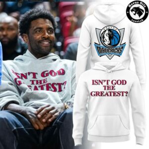 Kyrie Irving Dallas Mavericks Isnt God The Greatest Hoodie 2