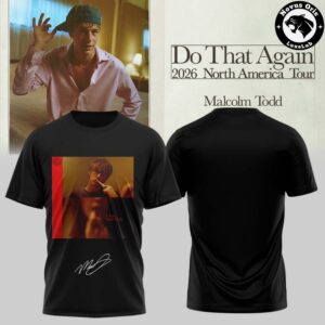 Malcolm Todd Do That Again Tour 2026 T Shirt 2