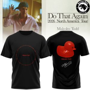 Malcolm Todd Do That Again Tour 2026 T Shirt 4