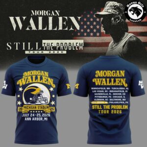 Michigan Wolverines Morgan Wallen Still The Problem Tour 2026 New T Shirt 3