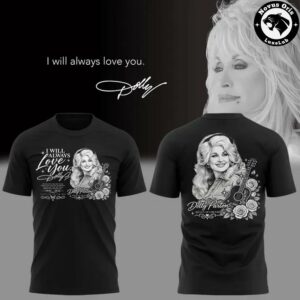 Dolly Parton I Will Always Love You I Heart Dolly Graphic T Shirt 11