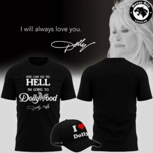 Dolly Parton I Will Always Love You I Heart Dolly Graphic T Shirt 3