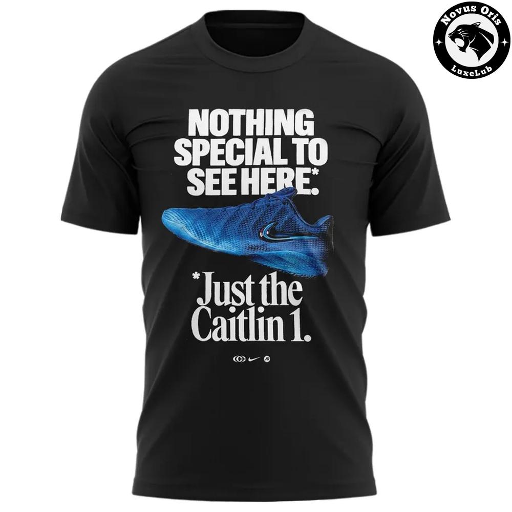 Indiana Fever Caitlin Clark Nothing Special To See Here 2026 T-Shirt Indiana Fever Caitlin Clark Nothing Special To See Here 2026 T-Shirt