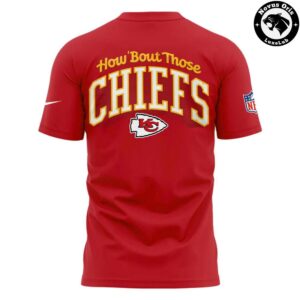 Kansas City Chiefs How Bout Those Chiefs Red Graphic T Shirt 4