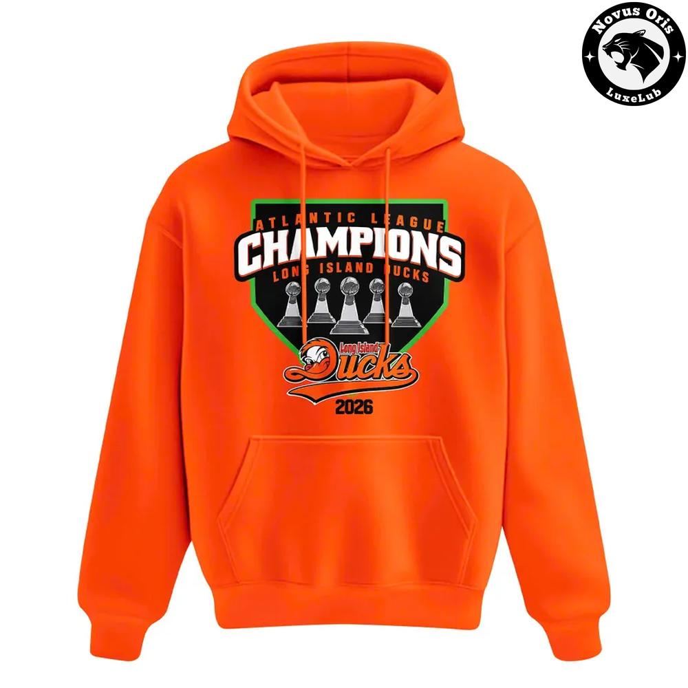 Long Island Ducks Atlantic League Champions 2026 Pullover Hoodie Long Island Ducks Atlantic League Champions 2026 Pullover Hoodie