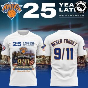New York Knicks 9 11 Never Forget 25th Anniversary T Shirt 2