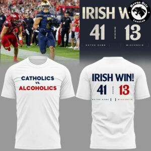 Notre Dame Catholics vs. Alcoholics Irish Win 41-13 White T-Shirt