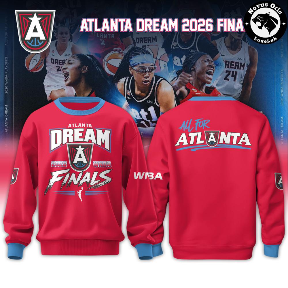 Atlanta Dream WNBA Finals 2026 Sweatshirt Atlanta Dream WNBA Finals 2026 Sweatshirt