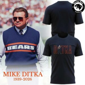 Chicago Bears Mike Ditka In Loving Memory 2026 T Shirt 8