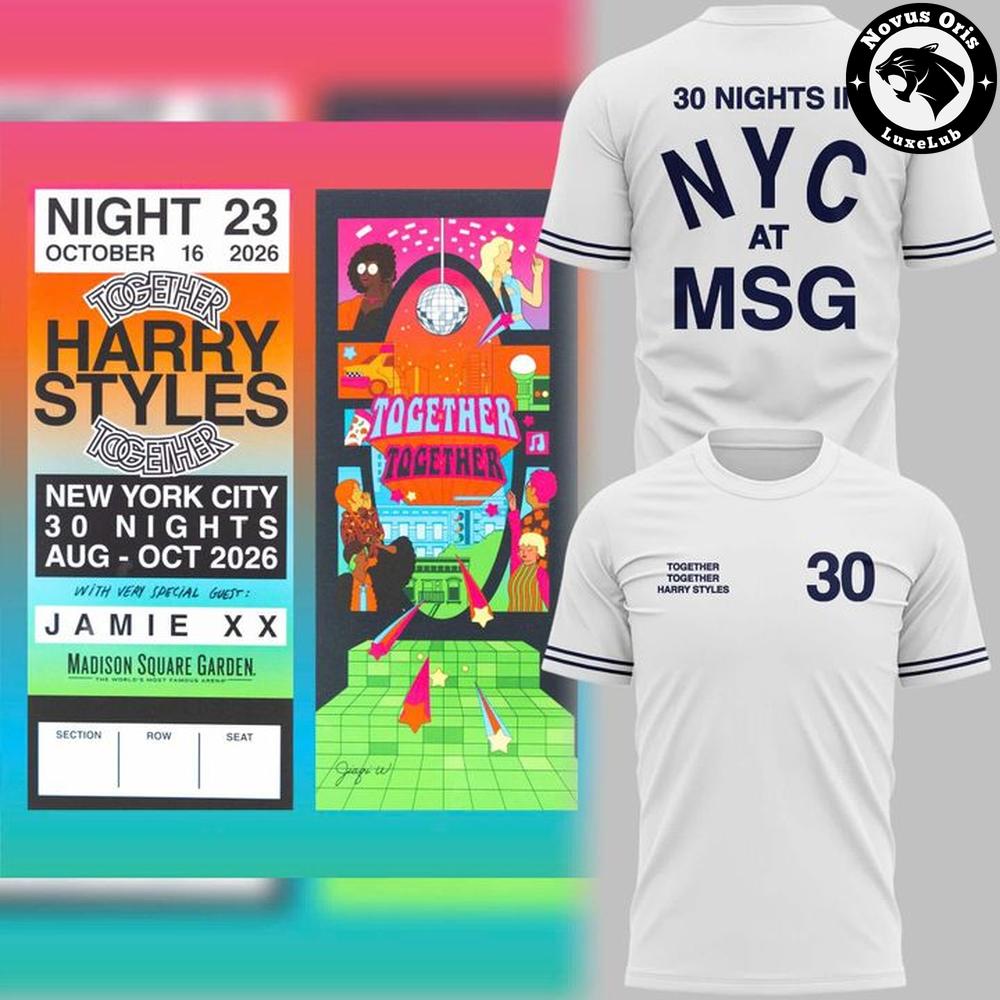 Harry Styles Together Together 30 Nights In NYC MSG 2026 T-Shirt Harry Styles Together Together 30 Nights In NYC MSG 2026 T-Shirt