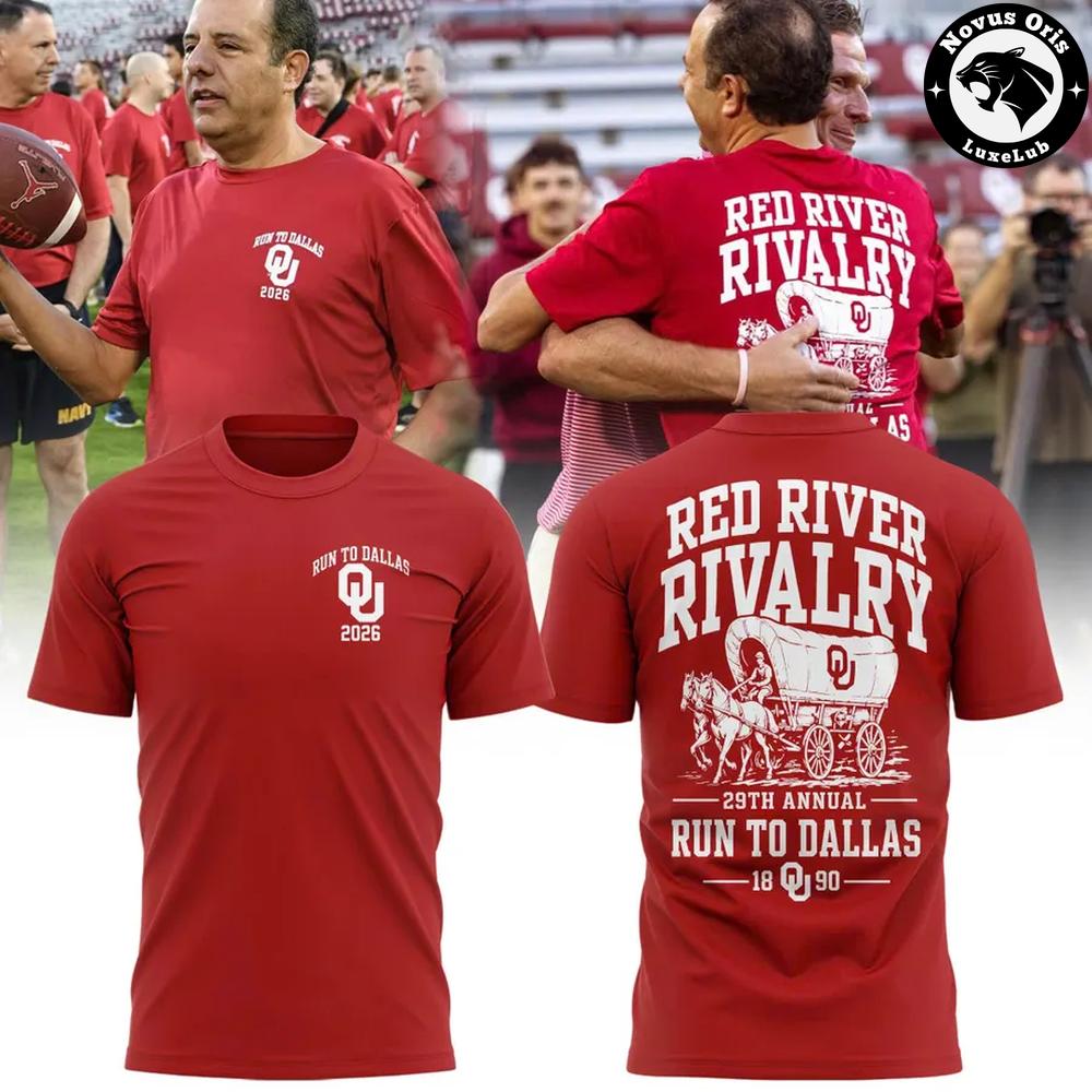 Oklahoma Sooners Red River Rivalry Run To Dallas 2026 T-Shirt Oklahoma Sooners Red River Rivalry Run To Dallas 2026 T-Shirt
