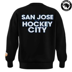 PWHL San Jose San Jose Is A Hockey City 2026 Sweatshirt 3